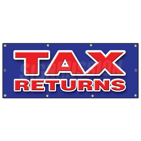 Signmission TAX RETURNS BANNER SIGN file income taxes signs new fast cash IRS B-96 Tax Returns